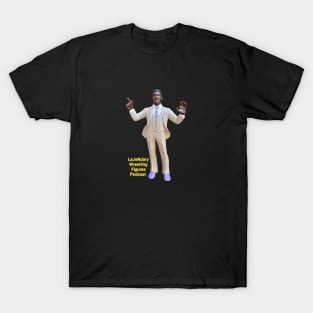 LeJeNdary Wrestling Figures Podcast Style PHD T-Shirt